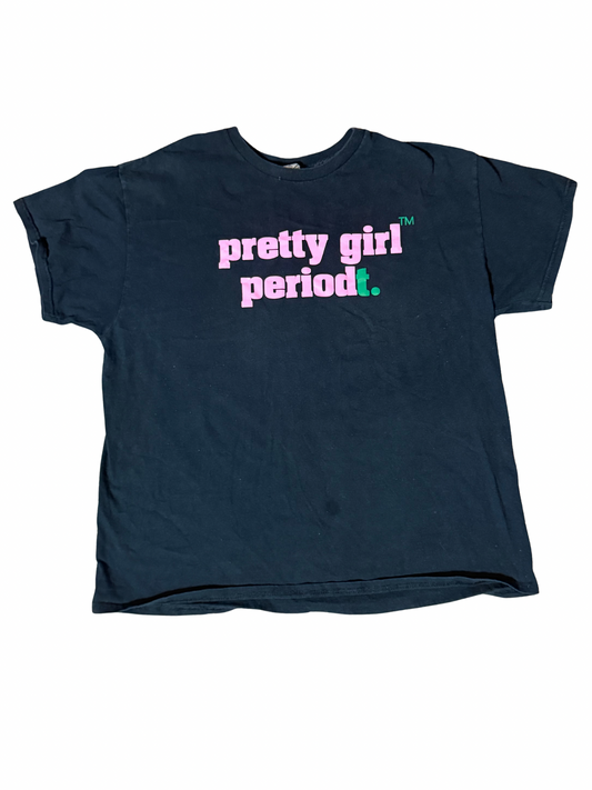 Pretty Girl Periodt Tee